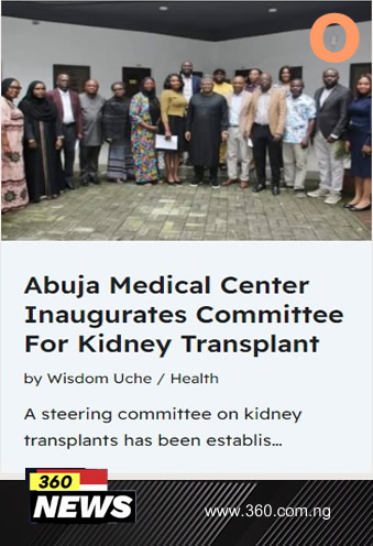 Abuja Medical Center Inaugurates Committee For Kidney Transplant