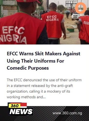 EFCC Warns Skit Makers Against Using Their Uniforms For Comedic Purposes