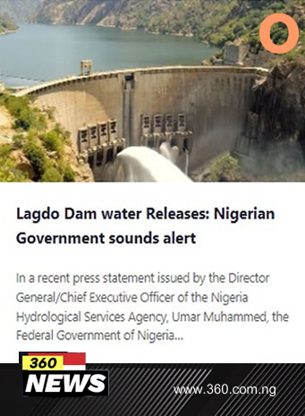 Lagdo Dam water Releases: Nigerian Government sounds alert