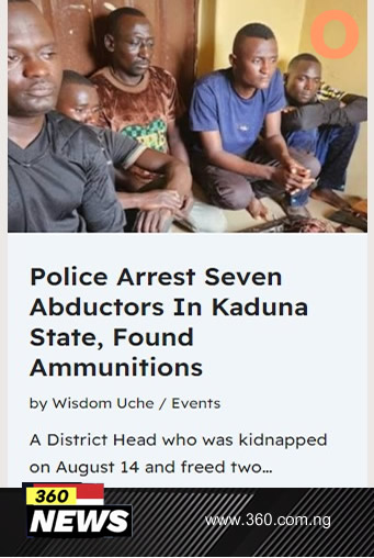 Police Arrest Seven Abductors In Kaduna state, Found Ammunitions