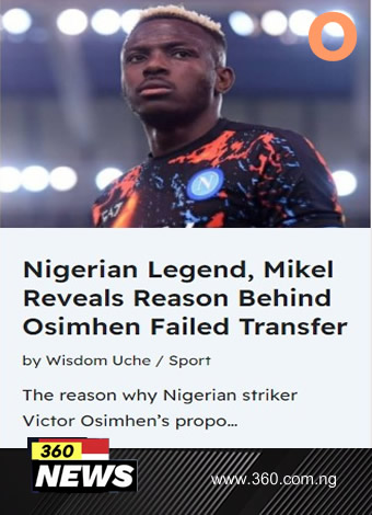 Nigerian Legend,Mikel Reveals Reason Behind Osimhen Failed Transfer