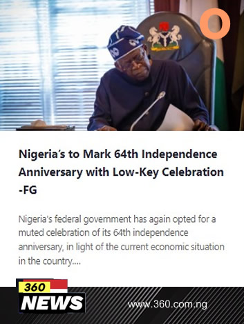 Nigeria's to Mark 64th Independence Anniversary with Low-Key Celebration -FG