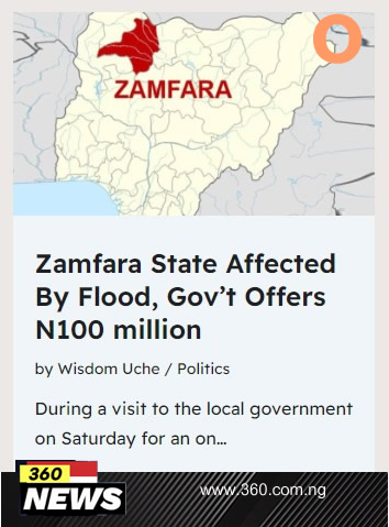 Zamfara State Affected By Flood, Gov’t Offers N100 million