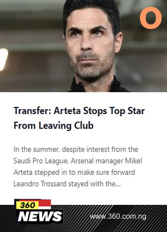 Transfer: Arteta Stops Top Star From Leaving Club