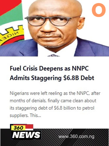 Fuel Crisis Deepens as NNPC Admits Staggering $6.8B Debt