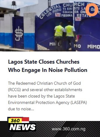 Lagos State Closes Churches Who Engage In Noise Pollution