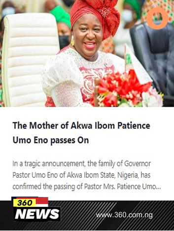 The Mother of Akwa Ibom Patience Umo Eno passes On