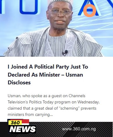 I Joined A Political Party Just To Declared As Minister - Usman Discloses