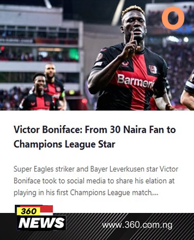 Victor Boniface: From 30 Naira Fan to Champions League Star