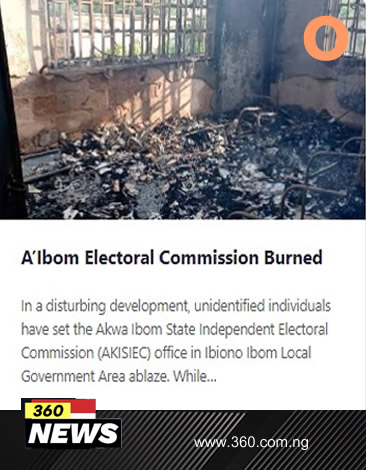 Akwa Ibom Electoral Commission Burned