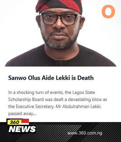 Sanwo Olus Aide Lekki is Death