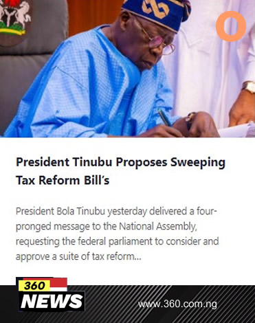 President Tinubu Proposes Sweeping Tax Reform Bill's