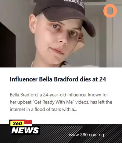 Influencer Bella Bradford dies at 24