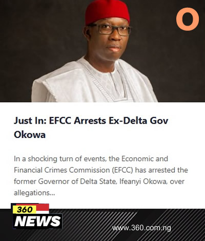 Just In: EFCC Arrests Ex-Delta Gov Okowa