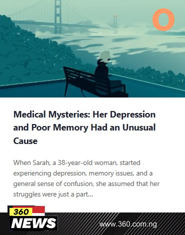 Medical Mysteries: Her Depression and Poor Memory Had an Unusual Cause