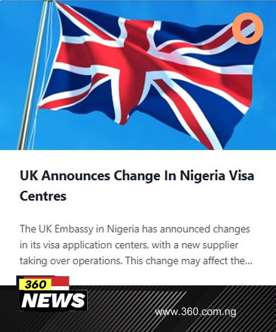 UK Announces Change In Nigeria Visa Centres